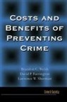 David Farrington, David P Farrington, David P. Farrington, Lawrence Sherman, Lawrence W. Sherman, Brandon Welsh... - Costs and Benefits of Preventing Crime