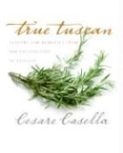 Cesare Casella - True Tuscan