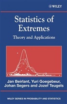 Beirlant, J Beirlant, Ja Beirlant, Jan Beirlant, Jan (Catholic University of Leuven Beirlant, Jan Goegebeur Beirlant... - Statistics of Extremes
