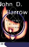 John D Barrow, John D. Barrow - The Origin of the Universe