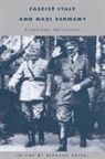 Richard Bessel - Fascist Italy and Nazi Germany