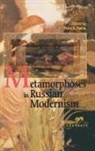 P. I. Barta, Peter I. Barta, Peter I. (Head of Russian Studies Barta, Peter Barta, Peter I Barta, Peter I. Barta - Metamorphosis in Russian Modernism
