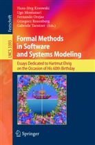H. Kreowski, Hans-Jörg Kreowski, Ug Montanari, Ugo Montanari, Fernando Orejas, Fernando Orejas et al... - Formal Methods in Software and Systems Modeling