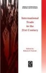 K. Fatemi, Khosrow Fatemi, K. Fatemi, Fatemi K. Fatemi, Khosrow Fatemi - International Trade in the 21st Century