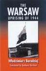 Wlodzimierz Borodziej, Wodzimierz/ Harshav Borodziej - Warsaw Uprising of 1944