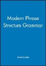 Dr Robert (University of Essex Uk) Borsley, Rd Borsley, Robert Borsley, Robert (University of Essex) Borsley, Robert D. Borsley - Modern Phrase Structure Grammar
