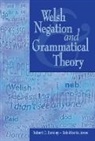 R.d. Jones Borsley, Robert D Borsley, Robert D Jones Borsley, Robert D. Borsley, Robert D. Jones Borsley, Bob Morris Jones - Welsh Negation and Grammatical Theory