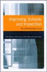 Gillie Bolton, Peter Earley, Earley Peter, Neil Ferguson, Neil Earley Ferguson, Ferguson Neil... - Improving Schools and Inspection