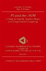 Borwein, J M Borwein, Jonathan M Borwein, Jonathan M. Borwein, Jonathan M. (Simon Fraser University Borwein, Jonathan M. Borwein Borwein... - Pi and the Agm