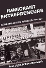 Edna Bonacich, Bonacich Edna, Ivan Light, Ivan Bonacich Light, Ivan H. Light, Light Ivan - Immigrant Entrepreneurs
