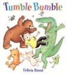 Felicia Bond, Felicia Bond - Tumble Bumble Board Book
