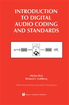 Marin Bosi, Marina Bosi, Richard E Goldberg, Richard E. Goldberg - Introduction to Digital Audio Coding and Standards