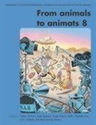 Stefan Schaal, Stefan (Associate Professor Schaal, Stefan (EDT)/ Ijspeert Schaal, Stefan Ijspeert Schaal, Stefan Schaal, Aude Billard... - From Animals to Animats 8