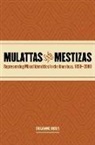 Suzanne Bost - Mulattas and Mestizas