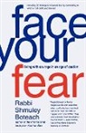 Shmuel Boteach, Shmuley Boteach - Face Your Fear