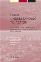 Willy A Schmid et al, Marco Keiner, Marco Kreiner, Diego Salmerón, Willi A. Schmid, Willy A. Schmid... - From Understanding to Action