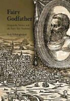 Ruth B Bottigheimer, Ruth B. Bottigheimer - Fairy Godfather