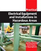 Geoffrey Botrill, Bottrill, Geoffrey Bottrill, Geoffrey (Bottrill and Associates Bottrill, Geoffrey Cheyne Bottrill, Bottrill Geoffrey... - Practical Electrical Equipment and Installations in Hazardous Areas