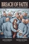 Thomas Kunkel, Gene Roberts, Gene (EDT)/ Kunkel Roberts, Thomas Kunkel, Gene Roberts - Breach of Faith
