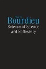 Pierre Bourdieu, Pierre/ Nice Bourdieu, Richard Nice - Science of Science and Reflexivity