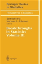 Norman L. Johnson, Samue Kotz, Samuel Kotz, L Johnson, L Johnson - Breakthroughs in Statistics - 3: Breakthroughs in Statistics