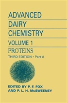 PAtrick Fox, Paul McSweeney, Patrick F. Fox, Paul McSweeney, Paul L. H. McSweeney - Advanced Dairy Chemistry. Vol.1/A&B