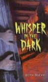 Joseph Bruchac, Joseph/ Comport Bruchac, Sally Wern Comport - Whisper In The Dark