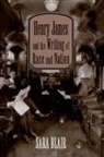 Sara Blair, Albert Gelpi, Ross Posnock - Henry James and the Writing of Race and Nation