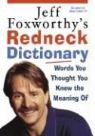 Jeff Foxworthy, Jeff/ Bahr Foxworthy, Layron DeJarnette - Jeff Foxworthy's Redneck Dictionary