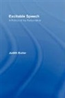 Judith Butler, Judith P. Butler, BUTLER JUDITH P - Excitable Speech