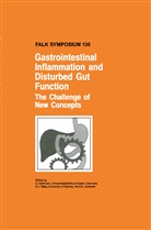Holtmann, G Holtmann, G. Holtmann, J Talley, J Talley, N. J. Talley... - Gastrointestinal Inflammation and Disturbed Gut Function: The Challenge of New Concepts