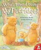 M Christina Butler, M. Christina Butler, M.christina Butler, Daniel Howarth - Who''s Been Eating My Porridge?