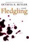 Octavia E Butler, Octavia E. Butler - Fledgling