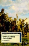 David Gates - Warfare in the Nineteenth Century