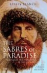 Lesley Blanch - The Sabres Of Paradise