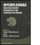 Alain Blanchard, Alain (Horizon Scientific Press Ltd. Blanchard, Alain (Inra Universite De Bordeaux 2 Blanchard, Alain Browning Blanchard, BLANCHARD ALAIN BROWNING GLENN, Glenn Browning... - Mycoplasmas