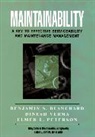 B S Blanchard, Benjamin S Blanchard, Benjamin S. Blanchard, Benjamin S. (Virginia Polytechnic Insti Blanchard, Benjamin S. Peterson Blanchard, Benjamin S. Verma Blanchard... - Maintainability