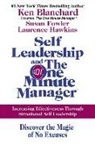 K Blanchard, Ken Blanchard, S Fowler, Susan Fowler, Laurence Hawkins, Lawrence Hawkins - Self Leadership And The One Minute Manager