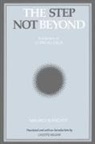 Maurice Blanchot - The Step Not Beyond