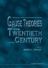 Taylor John C, Taylor John C, John C Taylor, John C Taylor, John C (Univ Of Cambridge Taylor, John C. Taylor - Gauge Theories In The Twentieth Century