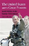B Buzan, Barry Buzan, Barry (London School of Economics and Political Science) Buzan - United States and the Great Powers