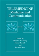Thorsten M. Buzug, Hein Handels, Heinz Handels, Dietrich Holz - Telemedicine