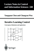 YangQua Chen, YangQuan Chen, Changyun Wen - Iterative Learning Control