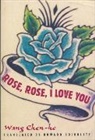Wang Chen-ho, Howard Goldblatt, Chen-Ho Wang, Wang Chen-Ho, Wang Chen-Ho Wang Chen-Ho - Rose, Rose, I Love You