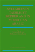 David M. Bridges, Dell, F Dell, F. Dell, F. Paul Dell, Francois Dell... - Syllables In Tashlhiyt Berber And In Moroccan Arabic