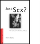 Nicola Gavey, Nicola (University of Auckland Gavey, Nicola Gavey Gavey, Gavey Nicola - Just Sex?