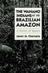 Janet Chernela, Janet M. Chernela - Wanano Indians of the Brazilian Amazon