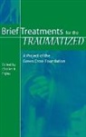 Charles Figley, Charles R. Figley, Charles R. Figley - Brief Treatments for the Traumatized