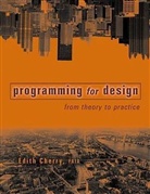 E Cherry, Edith Cherry, Cherry Edith - Programming for Design