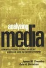Dale A. Berteksen, Dale A Bertelsen, Dale A. Bertelsen, James W Chesebro, James W. Chesebro - Analyzing Media